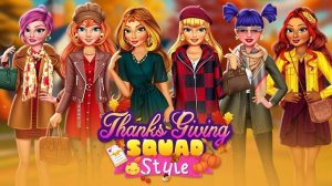 Thanksgiving Squad Style Fashion Game
