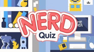 Nerd Quiz Game - Ultimate Nerd Test